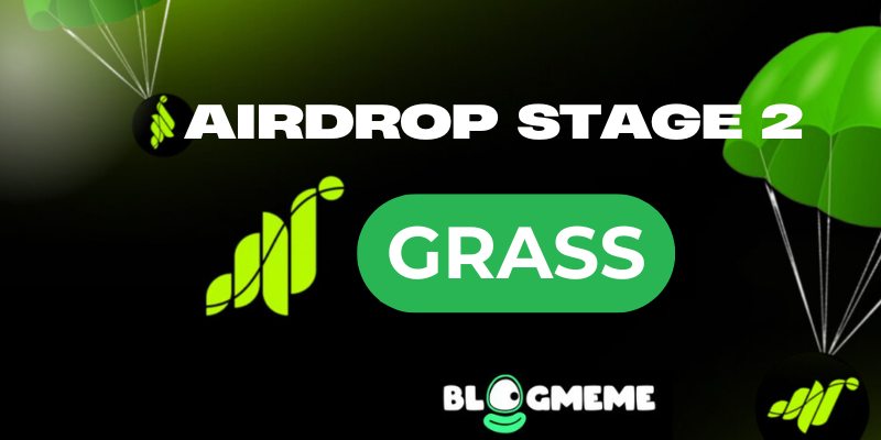 Airdrop Stage 2 của Grass