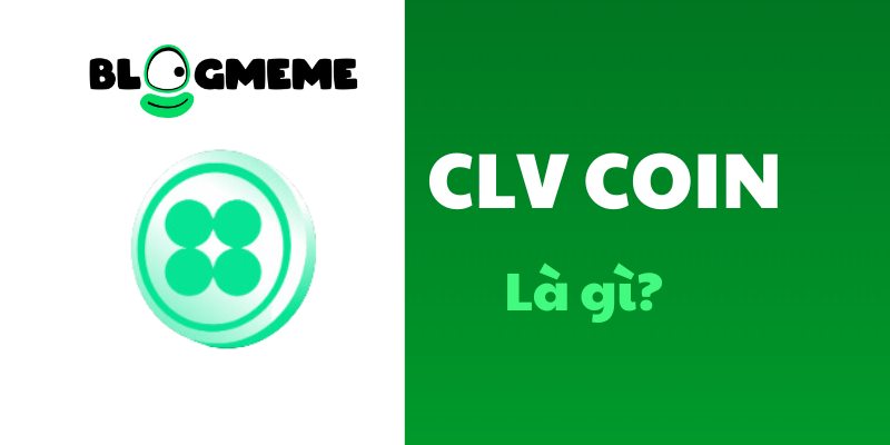 CLV Coin là gì