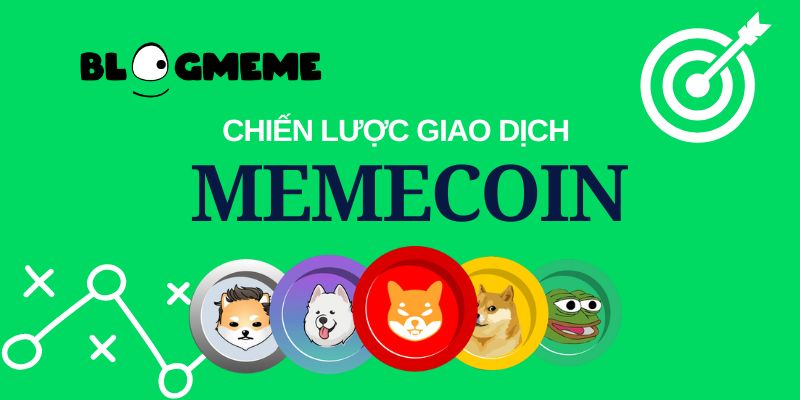 Chiến lược giao dịch memecoins