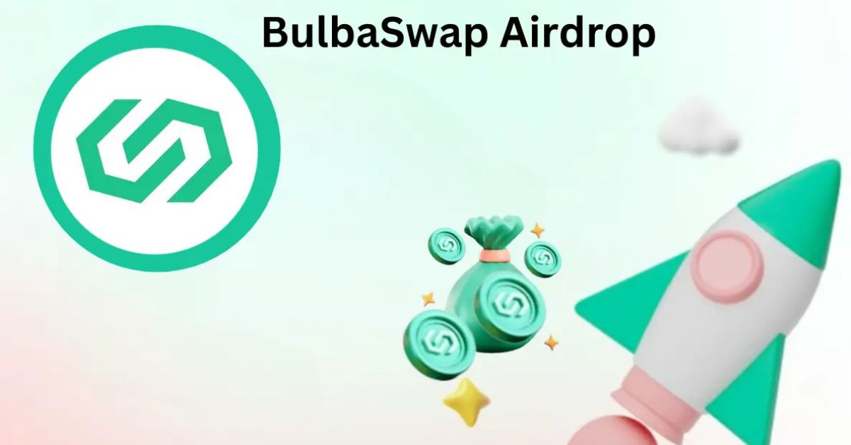 BulbaSwap Airdrop – Cơ hội nhận token miễn phí