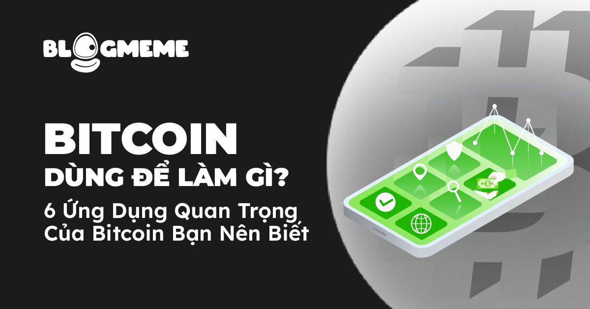 Bitcoin Dùng Để Làm Gì Thumb