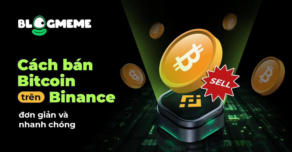 cach ban bitcoin tren binance