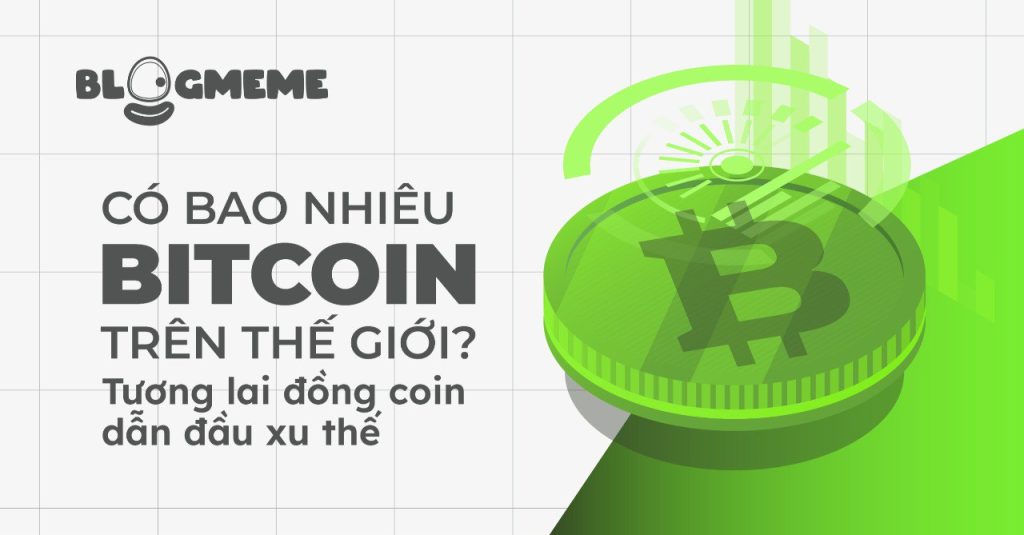 Có Bao Nhiêu Bitcoin Trên thế Giới Thumb