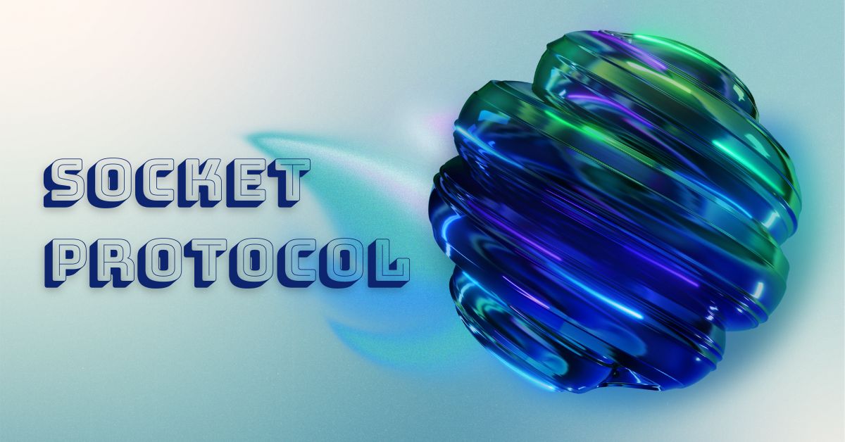 Socket Protocol là gì?