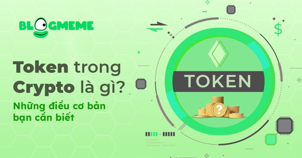 Token Trong Crypto Là Gì