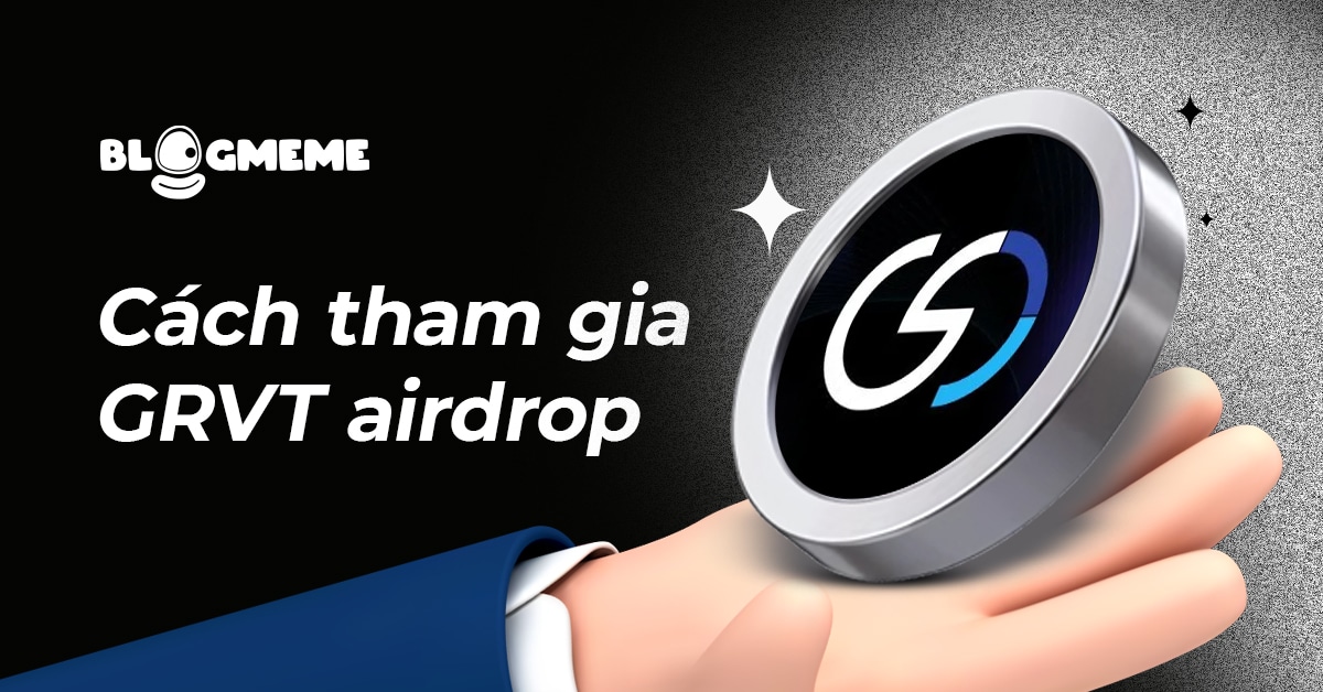 Cách tham gia GRVT Airdrop hiệu quả: Bí kíp tăng điểm thưởng, giảm rủi ro 2 Cách tham gia GRVT Airdrop hiệu quả: Bí kíp tăng điểm thưởng, giảm rủi ro
