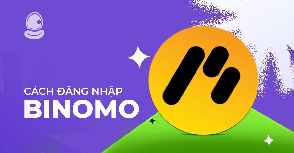 Hướng dẫn cách đăng nhập Binomo đơn giản nhất! 2 Cách đăng nhập Binomo 2025 an toàn và tận dụng Crypto hiệu quả