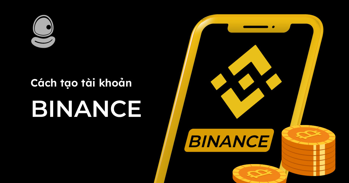 Cách tạo tài khoản Binance trên điện thoại và máy tính đơn giản nhất 2 Cách tạo tài khoản Binance trên điện thoại và máy tính: Nhanh chóng và dễ dàng nhất 2025
