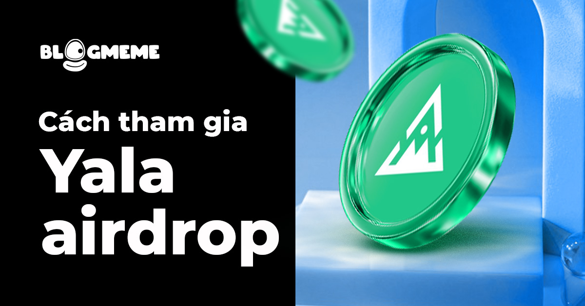 Hướng dẫn cách tham gia Yala Airdrop: "Game Changer" Crypto 2025! 2 Cách tham gia Yala Airdrop: Bí kíp săn Token miễn phí đỉnh cao 2025