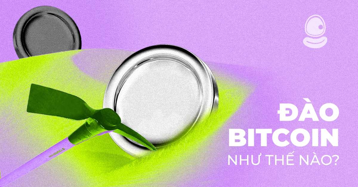 Đào Bitcoin như thế nào để dễ có hiệu quả nhất 2025 2 Đào Bitcoin như thế nào để dễ có hiệu quả nhất 2025