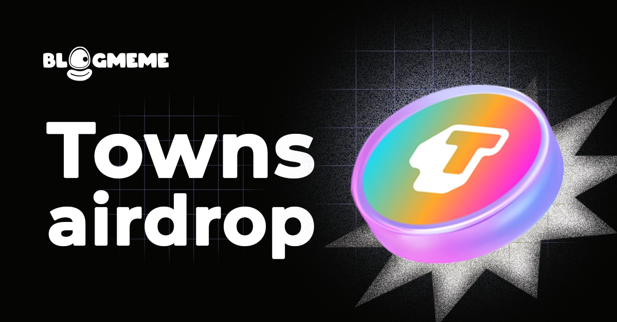 dự án Towns Airdrop