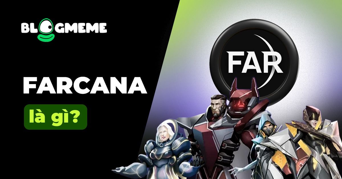 Farcana là gì? 5 điều cần biết tựa game bắn súng Metaverse đang gây sốt 2 Farcana là gì? 5 điều cần biết tựa game bắn súng Metaverse đang gây sốt
