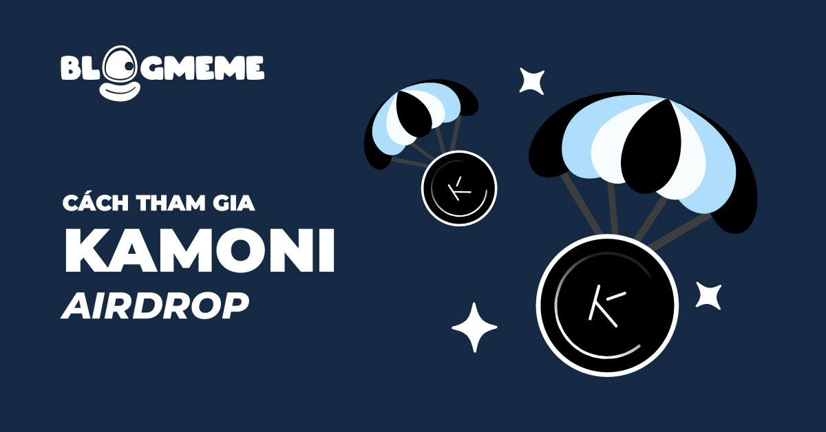 Cách tham gia Kamino Airdrop: Bí quyết đơn giản săn Token miễn phí 2025 cho người dùng Crypto 2 Cách tham gia Kamoni Airdrop