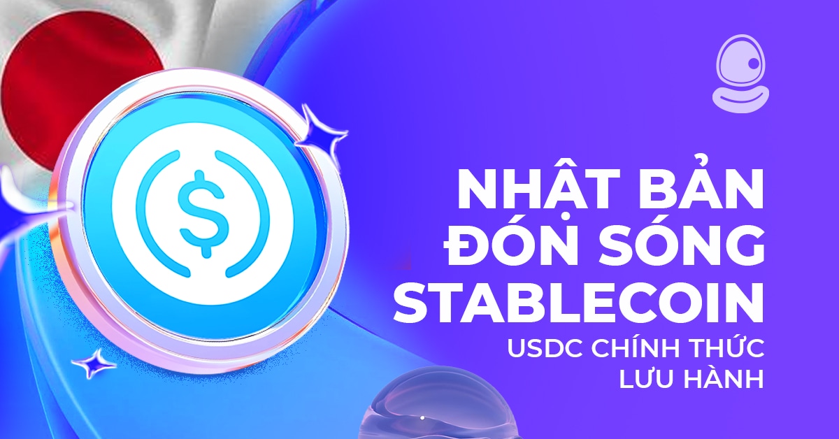 Nhật Bản Đón Sóng Stablecoin: USDC Chính Thức Lưu Hành
