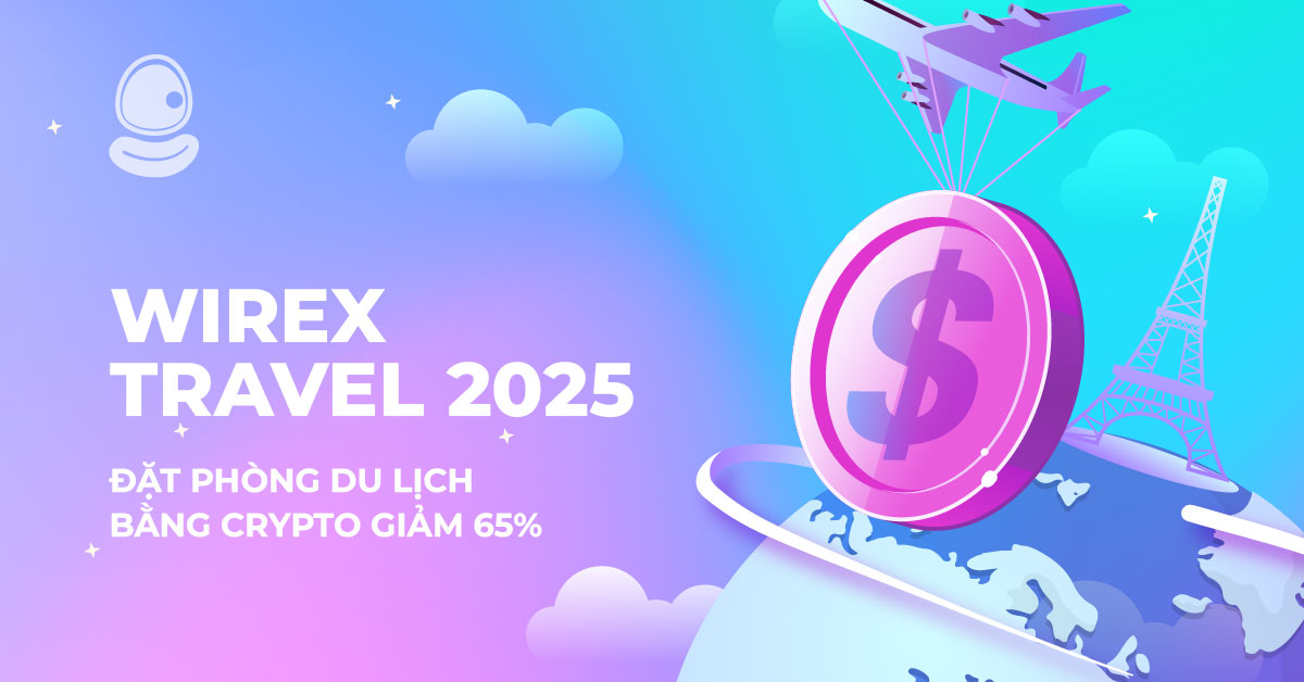 Wirex Travel 2025: Đặt Phòng Du Lịch Bằng Crypto Giảm 65% 1 Wirex Travel 2025: Đặt Phòng Du Lịch Bằng Crypto Giảm 65%