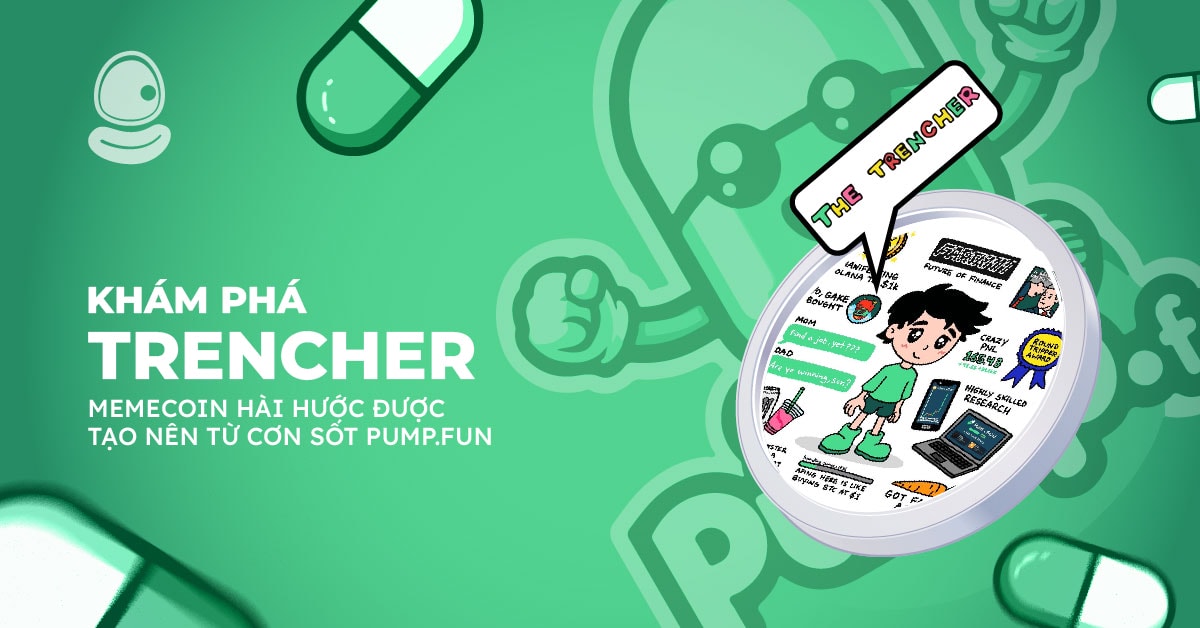 Khám phá TRENCHER: Memecoin hài hước được tạo nên từ cơn sốt Pump.fun