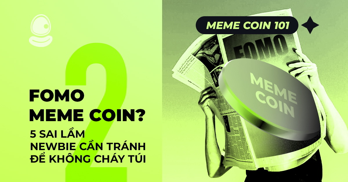 FOMO Thumb - 5 sai lầm phổ biến khi đầu tư Meme coin