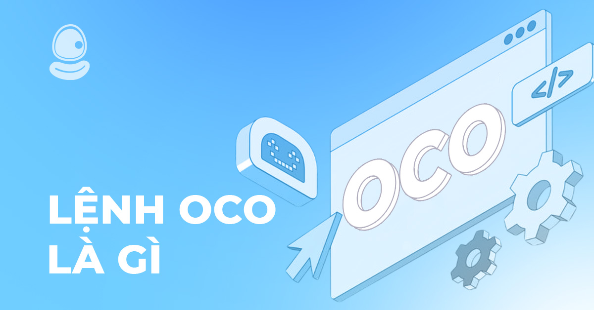 lệnh oco là gì