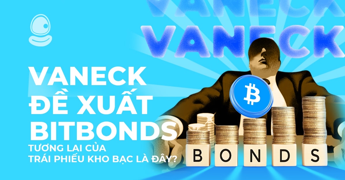 VanEck đề xuất BitBonds: Tương lai của trái phiếu kho bạc là đây?