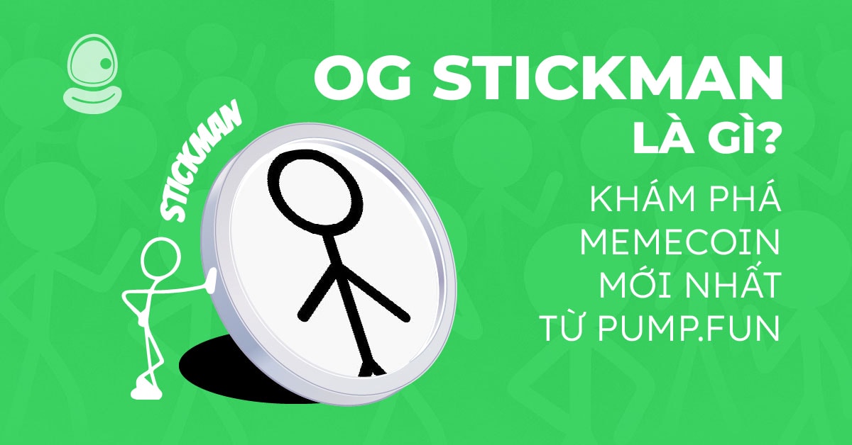 OG Stickman là gì? Khám phá memecoin mới nhất từ Pump.fun
