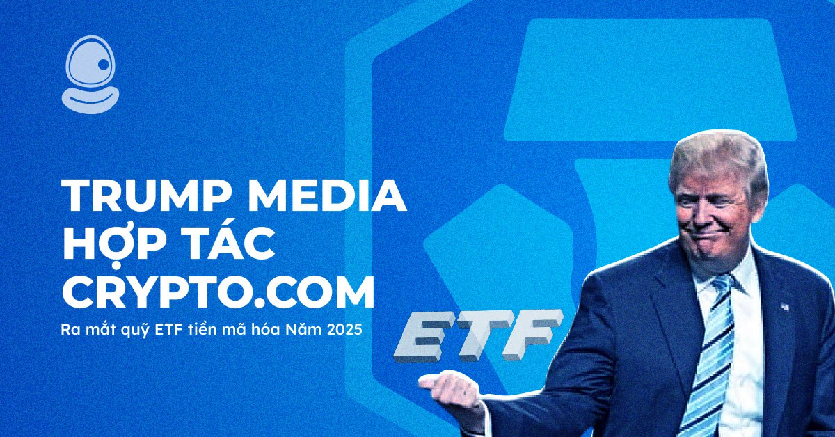 Trump Media hợp tác Crypto.com ra mắt quỹ ETF tiền mã hóa Năm 2025 1 Trump Media hợp tác Crypto.com ra mắt quỹ ETF tiền mã hóa Năm 2025