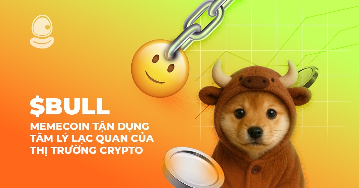 $BULL: Memecoin tận dụng tâm lý lạc quan của thị trường crypto