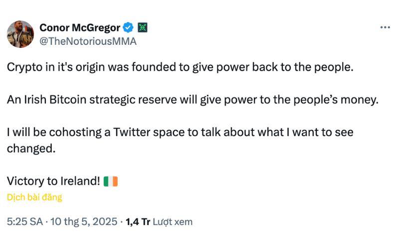 Conor McGregor tranh cử Tổng thống Ireland, đề xuất lập kho dự trữ Bitcoin 2 Conor McGregor kêu gọi lập kho Bitcoin chiến lược